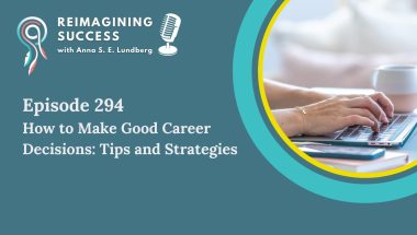 how-to-make-good-career-decisions-anna-lundberg