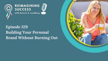 building-your-personal-brand-without-burning-out