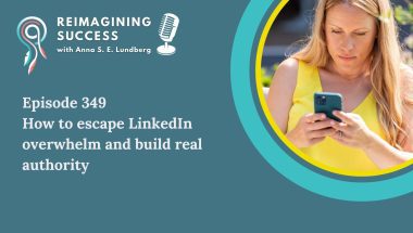 LinkedIn overwhelm